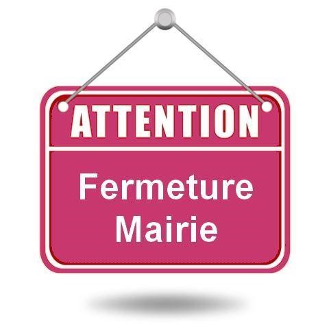 attention fermeture mairie